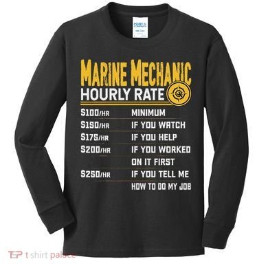 Best Marine Mechanic Hourly Rate Kids Long Sleeve Shirt