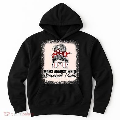 Baseball Mom Moms Against White Baseball Pants Hoodie