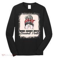 Baseball Mom Moms Against White Baseball Pants Long Sleeve Shirt thumb 0