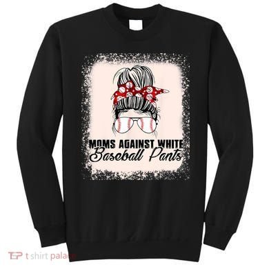 Baseball Mom Moms Against White Baseball Pants Sweatshirt