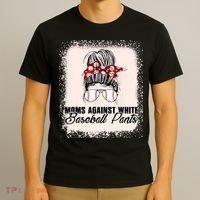 Baseball Mom Moms Against White Baseball Pants T-Shirt thumb 3