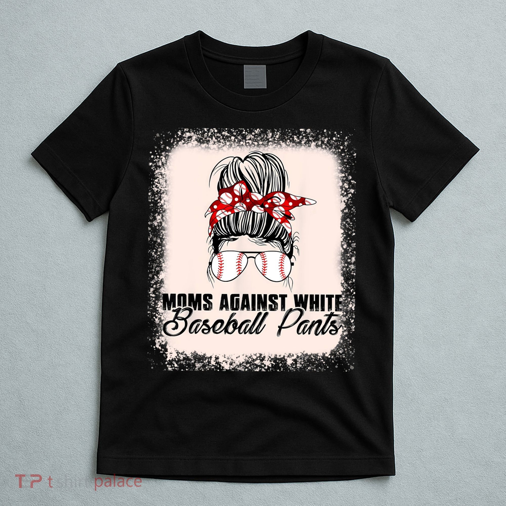 Baseball Mom Moms Against White Baseball Pants T-Shirt