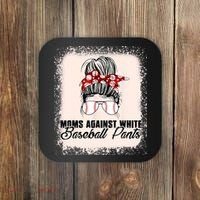 Baseball Mom Moms Against White Baseball Pants Coaster thumb 0
