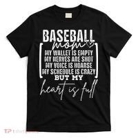 Baseball Mom My Wallet Is Empty My Nerves Are Shot T-Shirt thumb 0