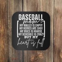 Baseball Mom My Wallet Is Empty My Nerves Are Shot Coaster thumb 0