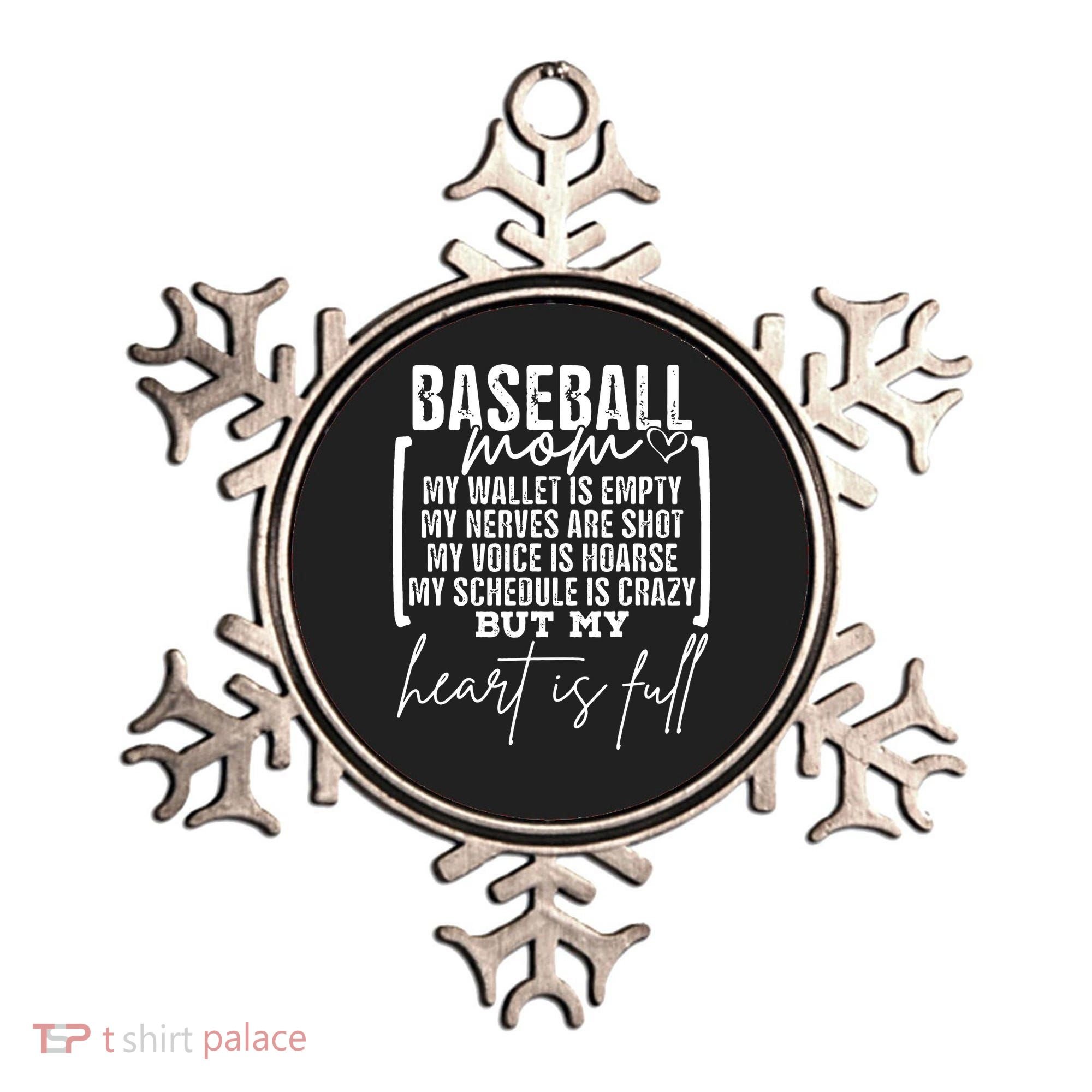 Baseball Mom My Wallet Is Empty My Nerves Are Shot Ornament