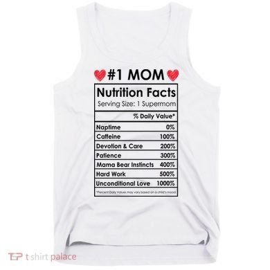 Best Mom Nutrition Facts Tank Top