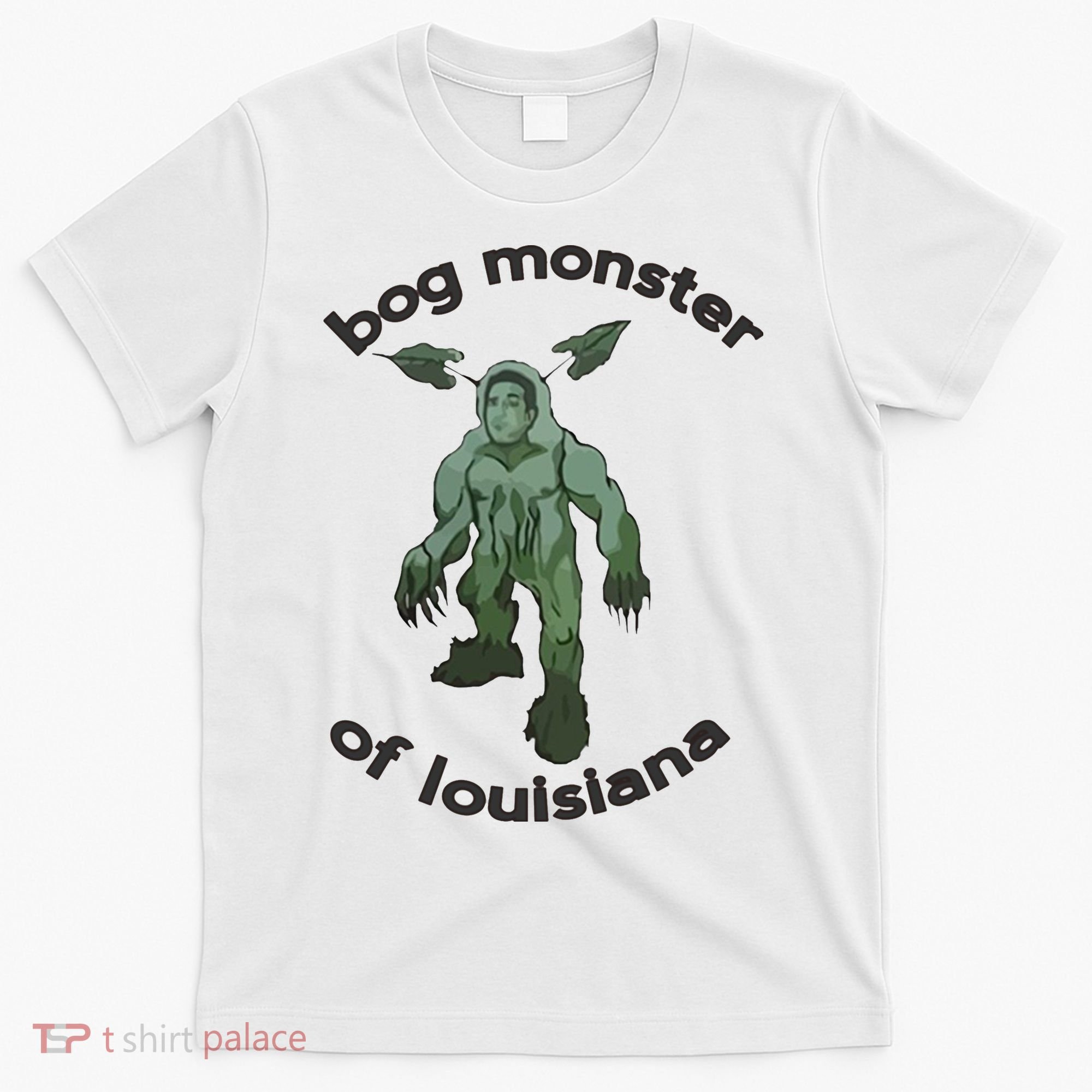 Bog Monster Of Louisiana T-Shirt