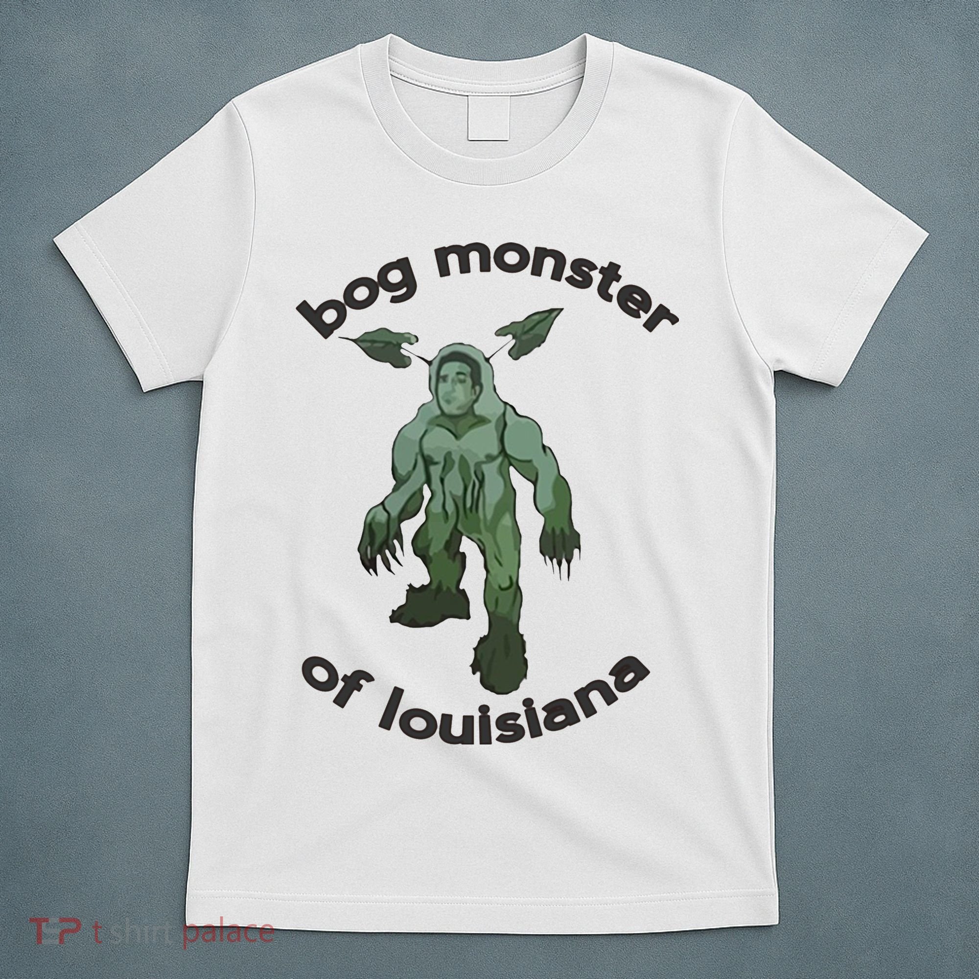 Bog Monster Of Louisiana T-Shirt