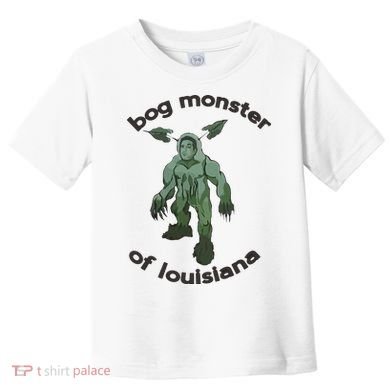 Bog Monster Of Louisiana Toddler T-Shirt