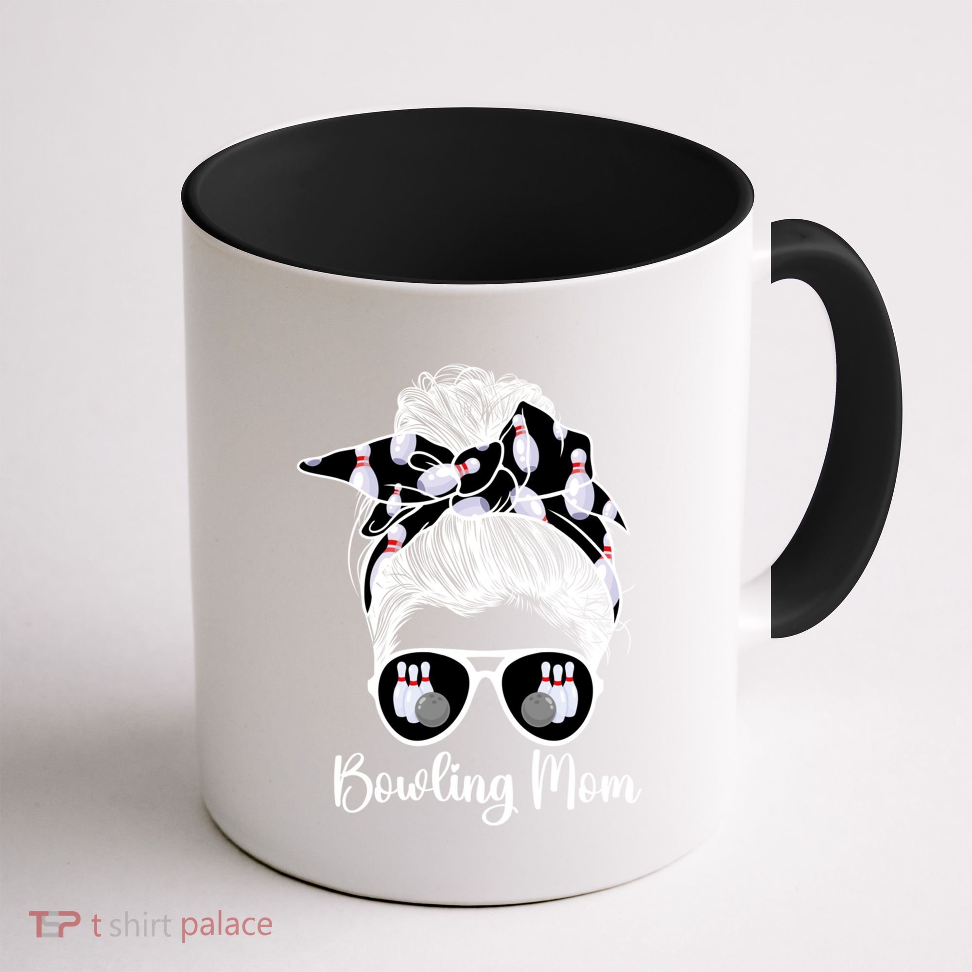 Bowling Mom Of A Bowler Mother Messy Bun Bowling Mama Cool Gift Coffee Mug