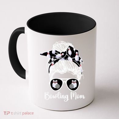 Bowling Mom Of A Bowler Mother Messy Bun Bowling Mama Cool Gift Coffee Mug
