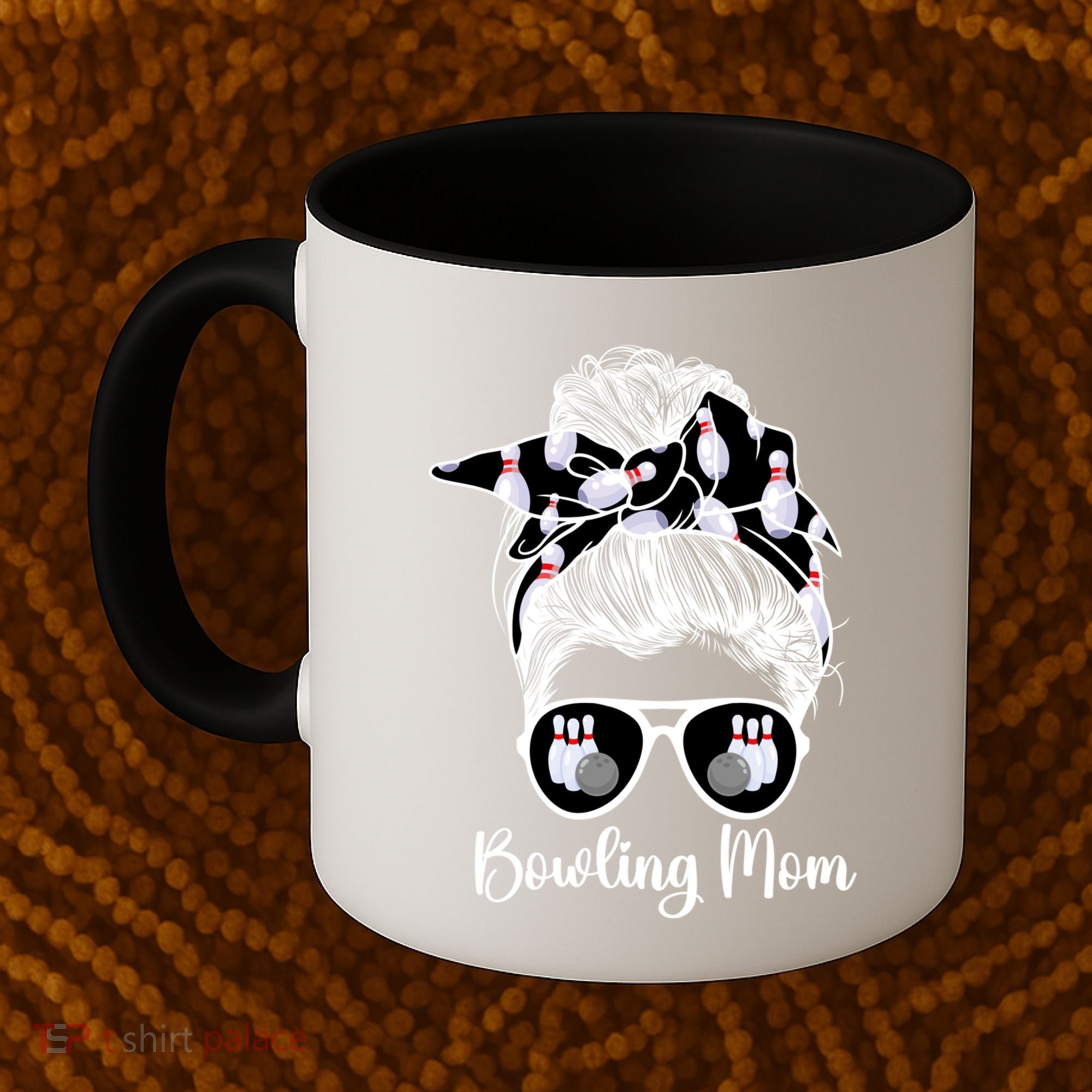 Bowling Mom Of A Bowler Mother Messy Bun Bowling Mama Cool Gift Coffee Mug