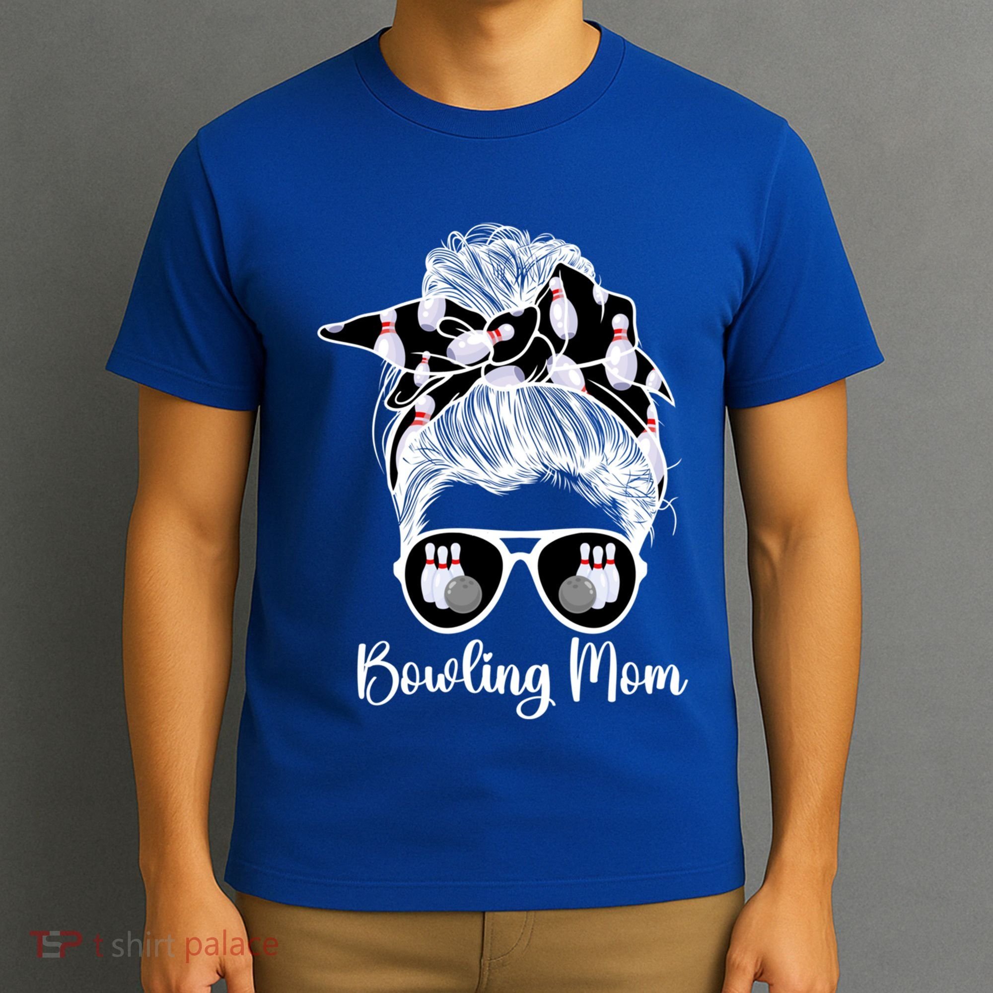 Bowling Mom Of A Bowler Mother Messy Bun Bowling Mama Cool Gift T-Shirt