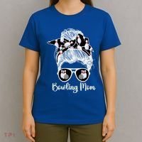 Bowling Mom Of A Bowler Mother Messy Bun Bowling Mama Cool Gift T-Shirt thumb 4
