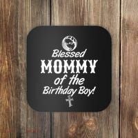 Blessed Mommy Of The Birthday Boy Coaster thumb 0
