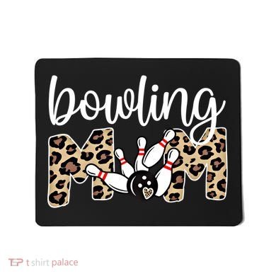 Bowling Mom Of A Bowling Player Mother Bowler Mama Gift Mousepad