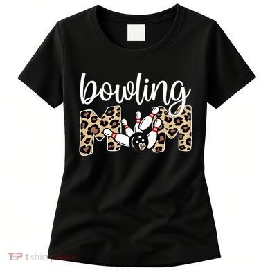 Bowling Mom Of A Bowling Player Mother Bowler Mama Gift Women's T-Shirt