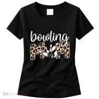 Bowling Mom Of A Bowling Player Mother Bowler Mama Gift Women's T-Shirt thumb 0