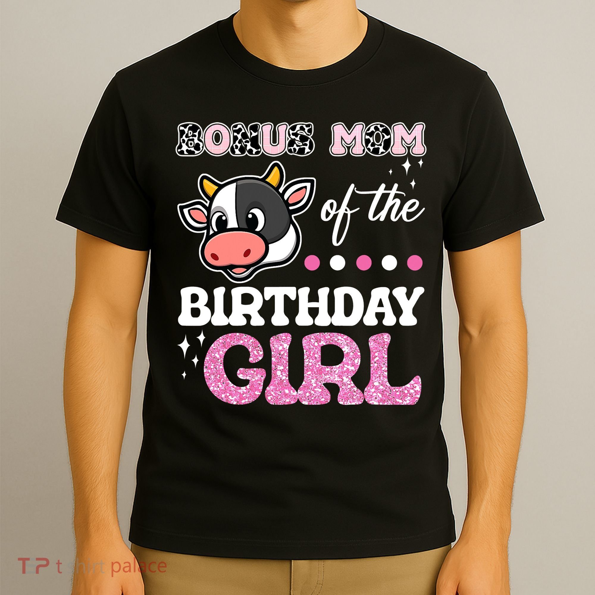 Bonus Mom Of The Birthday Girl Farm Cow Lover T-Shirt