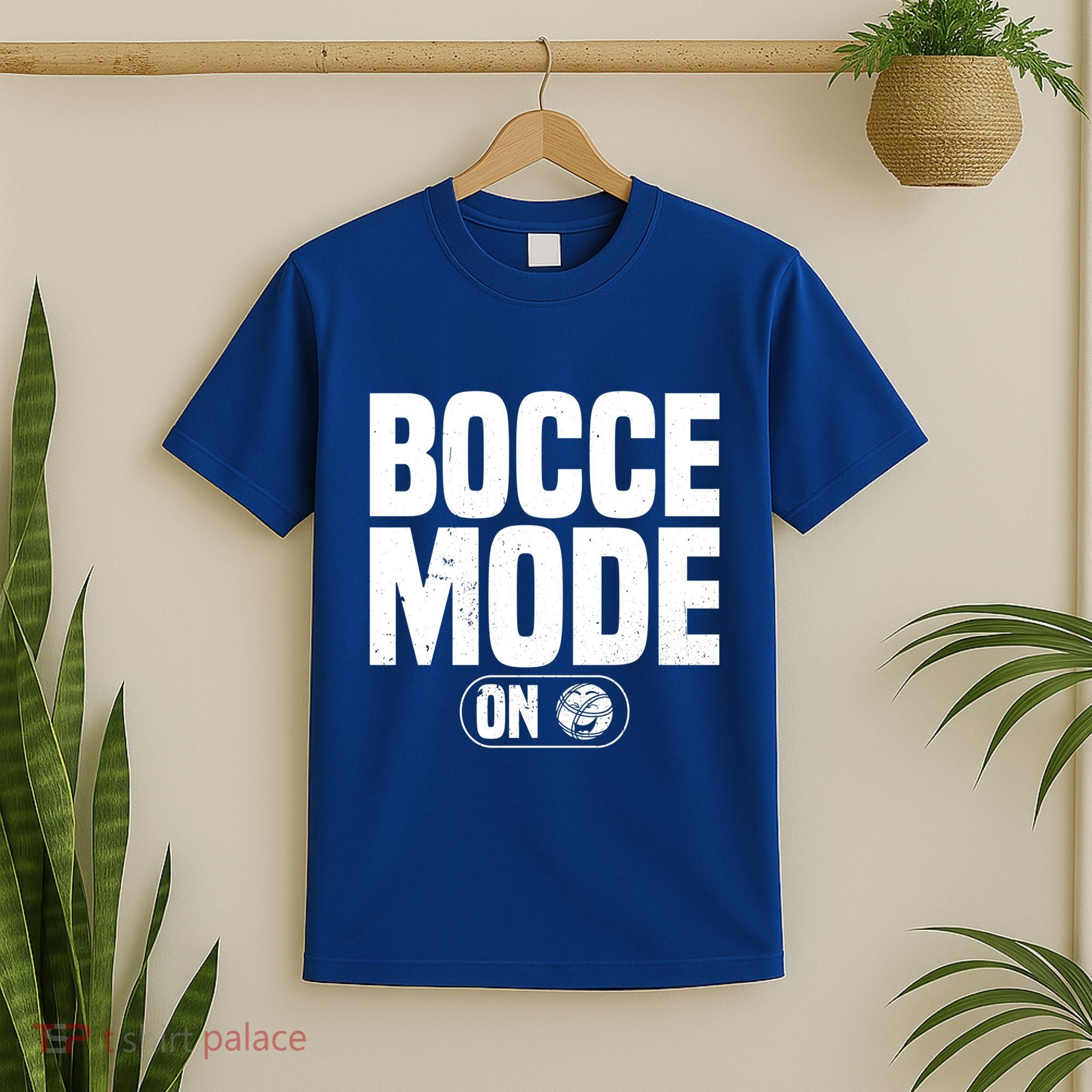 Bocce Mode On Boccia Player Bocce Ball Player Gift T-Shirt