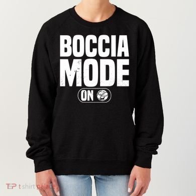 Boccia Mode On Boccia Player Bocce Ball Player Gift Women's Sweatshirt