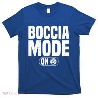Boccia Mode On Boccia Player Bocce Ball Player Gift T-Shirt thumb 0