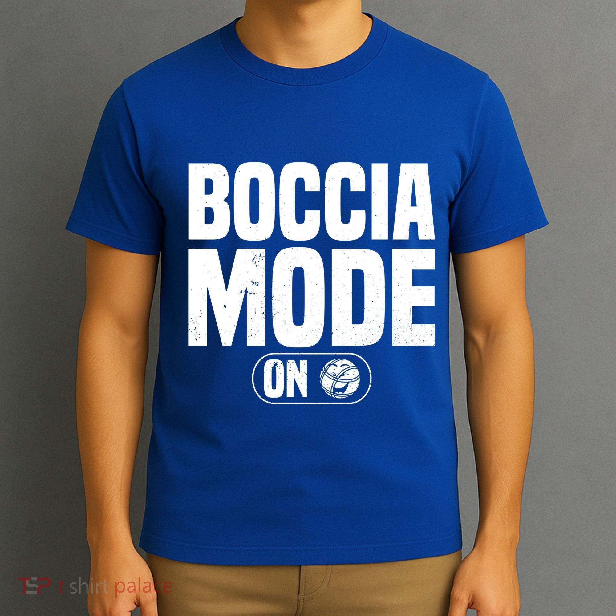 Boccia Mode On Boccia Player Bocce Ball Player Gift T-Shirt