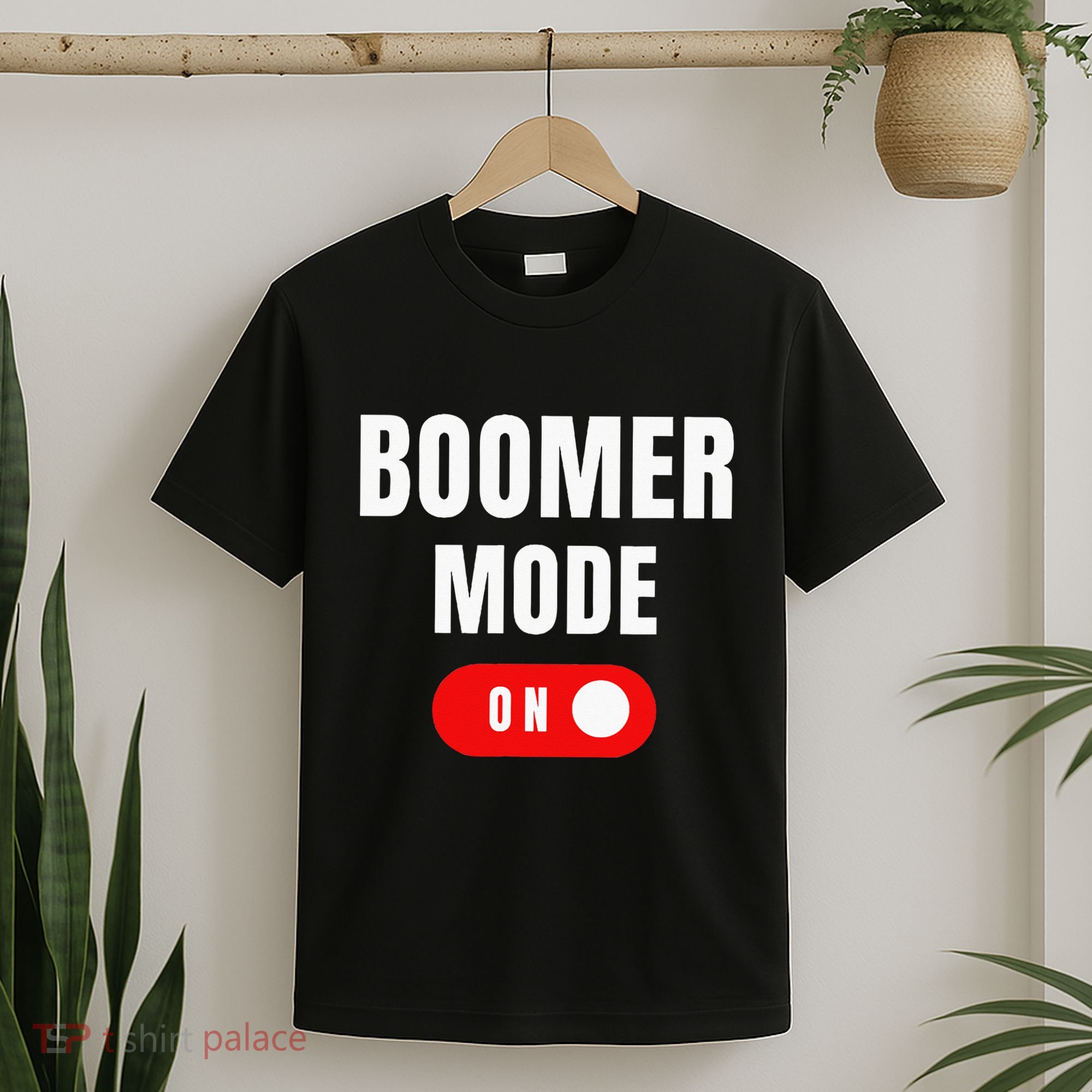 Boomer Mode On Funny Boomers Proud Boomer T-Shirt
