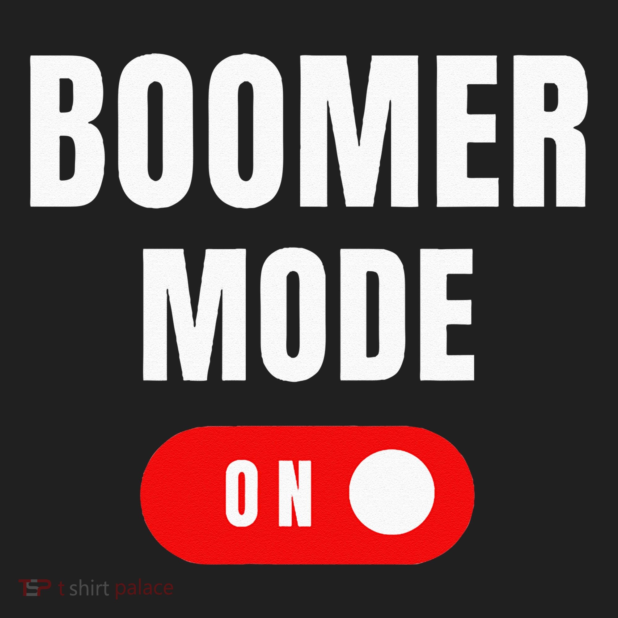 Boomer Mode On Funny Boomers Proud Boomer Hat