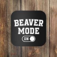 Beaver Mode On Costume Funny Dam Builder Gift Animal Lover Coaster thumb 0