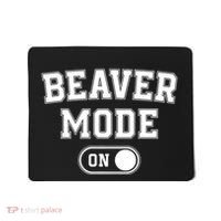 Beaver Mode On Costume Funny Dam Builder Gift Animal Lover Mousepad thumb 0