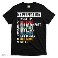 Billiards My Perfect Day Billiards Dad Gift For Father’s Day T-Shirt thumb 0