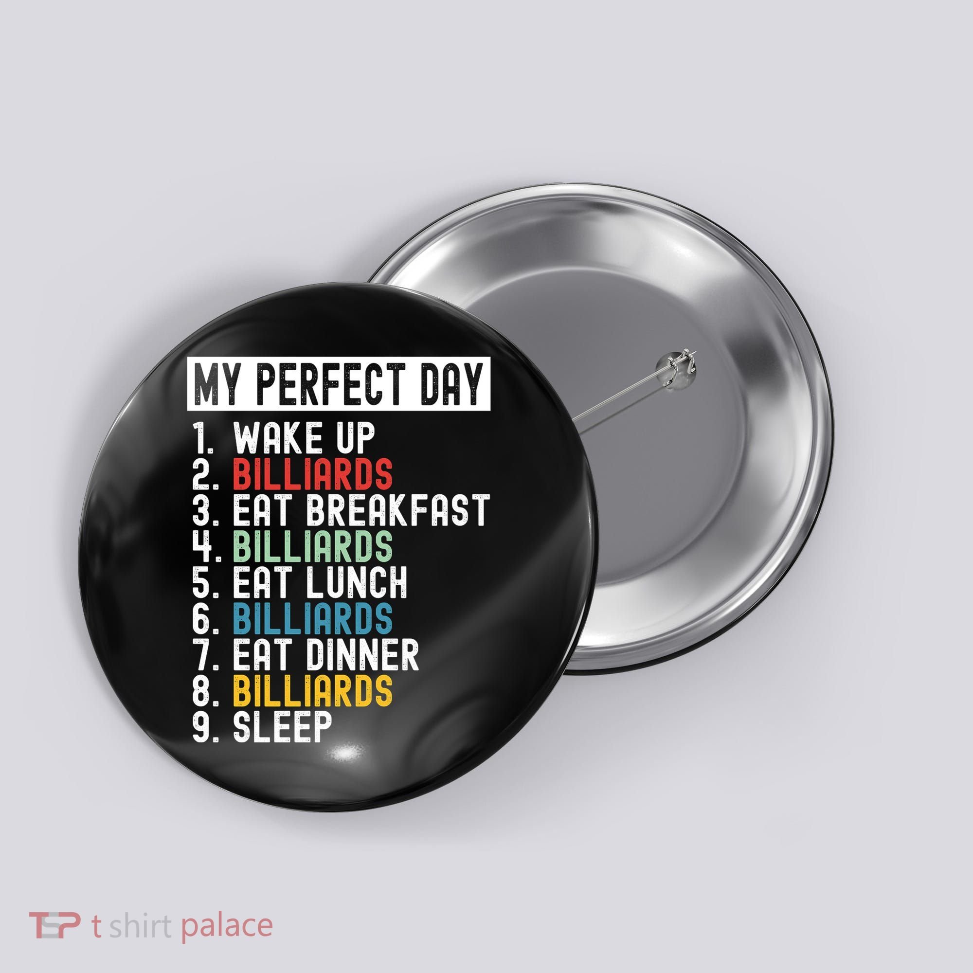 Billiards My Perfect Day Billiards Dad Gift For Father’s Day Button