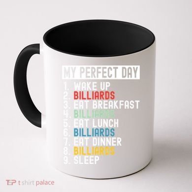 Billiards My Perfect Day Billiards Dad Gift For Father’s Day Coffee Mug