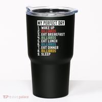 Billiards My Perfect Day Billiards Dad Gift For Father’s Day Tumbler thumb 0