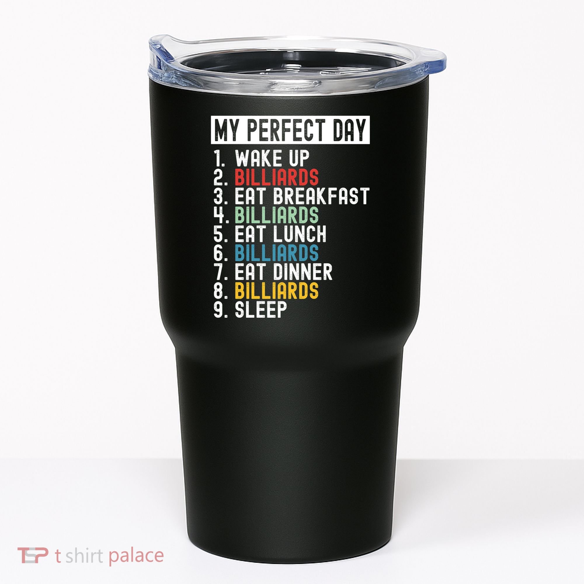 Billiards My Perfect Day Billiards Dad Gift For Father’s Day Tumbler