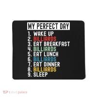 Billiards My Perfect Day Billiards Dad Gift For Father’s Day Mousepad thumb 0