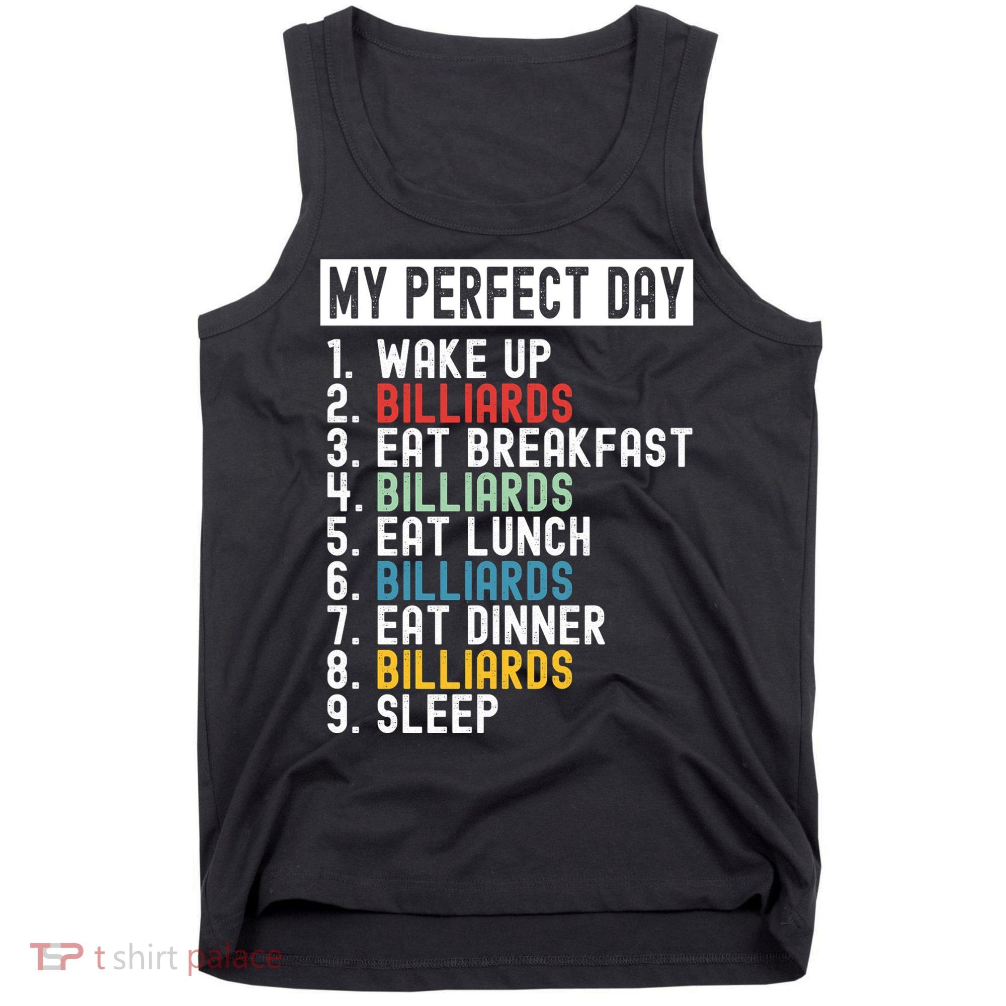 Billiards My Perfect Day Billiards Dad Gift For Father’s Day Tank Top