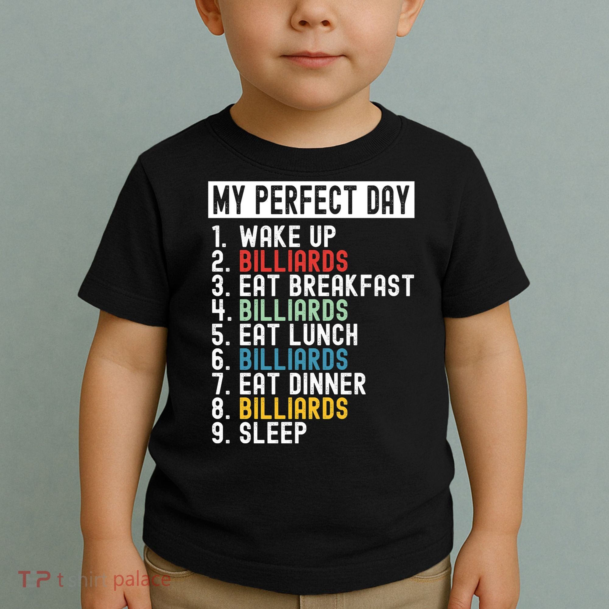 Billiards My Perfect Day Billiards Dad Gift For Father’s Day Toddler T-Shirt
