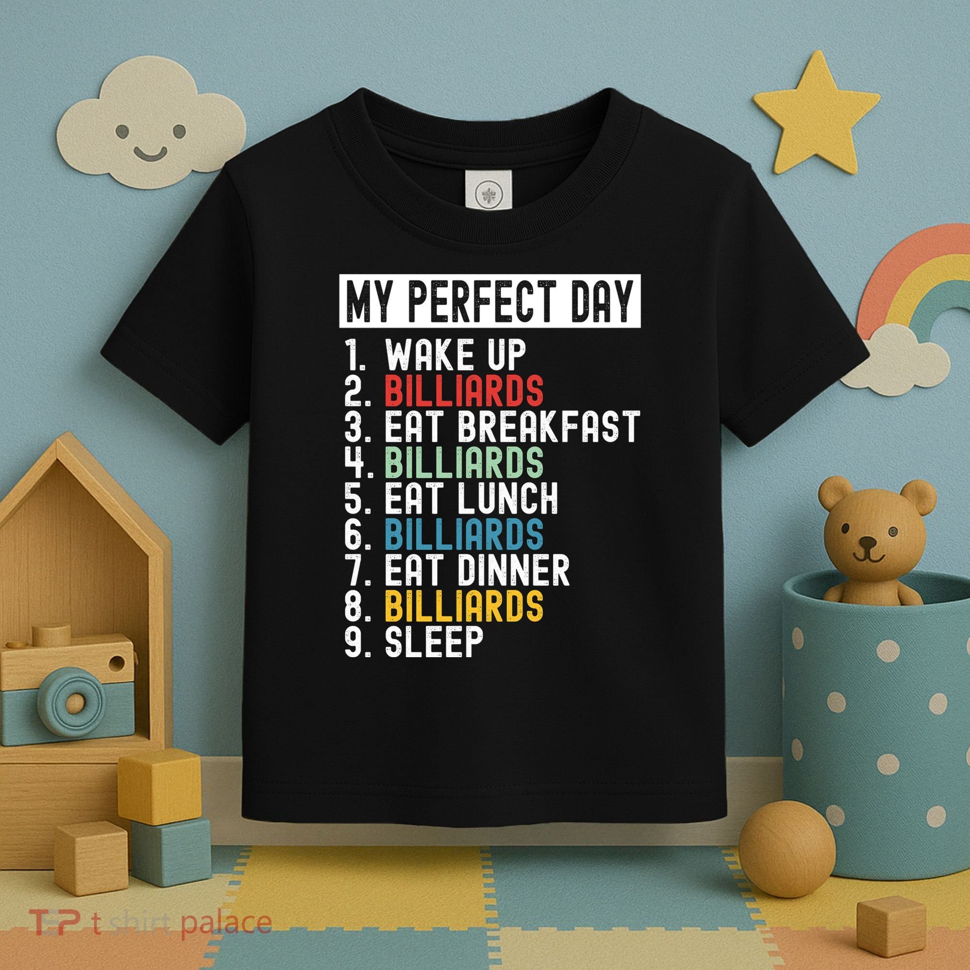 Billiards My Perfect Day Billiards Dad Gift For Father’s Day Toddler T-Shirt