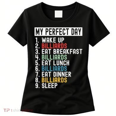 Billiards My Perfect Day Billiards Dad Gift For Father’s Day Women's T-Shirt