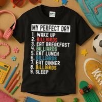Billiards My Perfect Day Billiards Dad Gift For Father’s Day Kids T-Shirt thumb 3