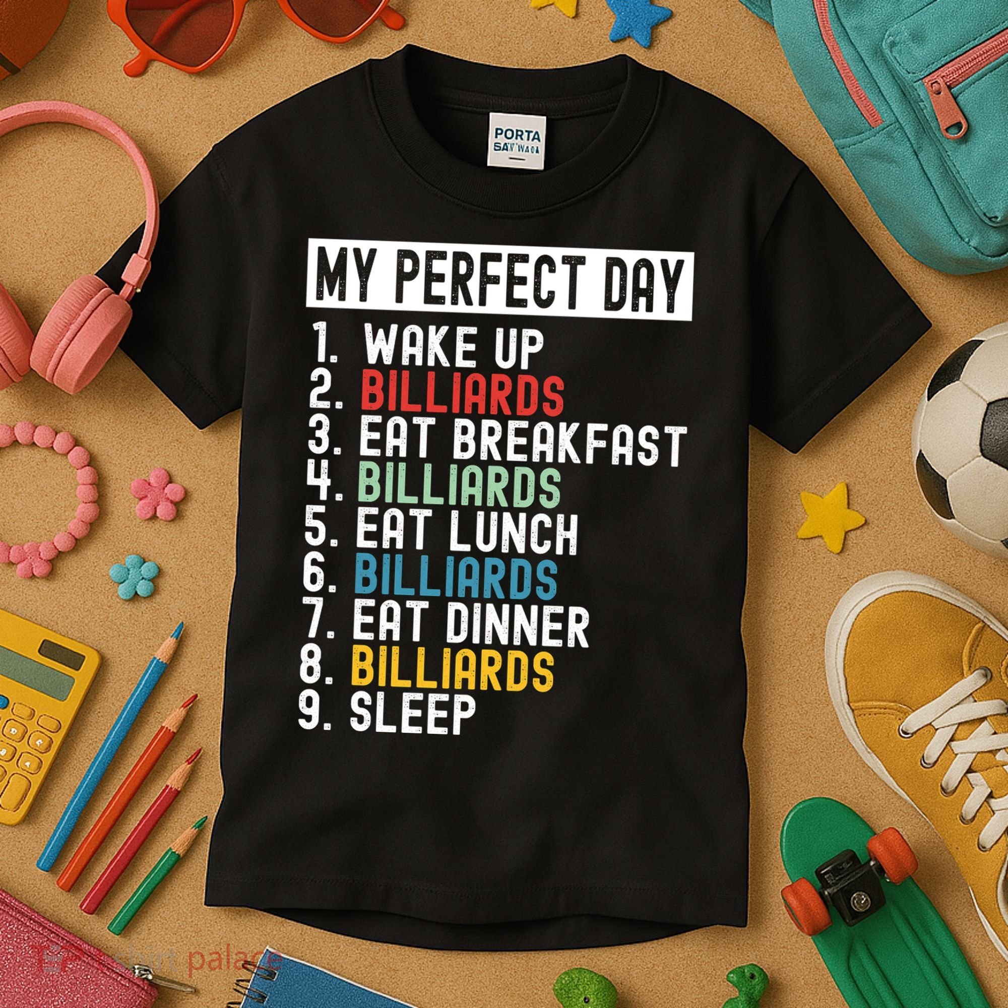 Billiards My Perfect Day Billiards Dad Gift For Father’s Day Kids T-Shirt