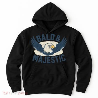 Bald & Majestic - Perfect Gift for Dads Hoodie