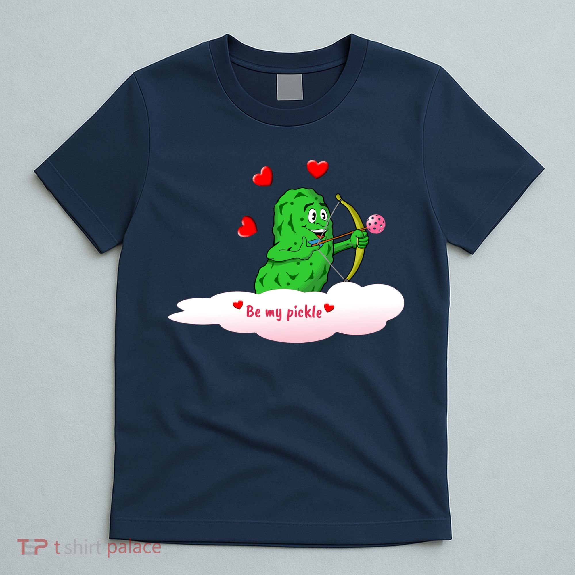 Be My Pickle, Fun Pickleball, Valentines Day Pickleball T-Shirt