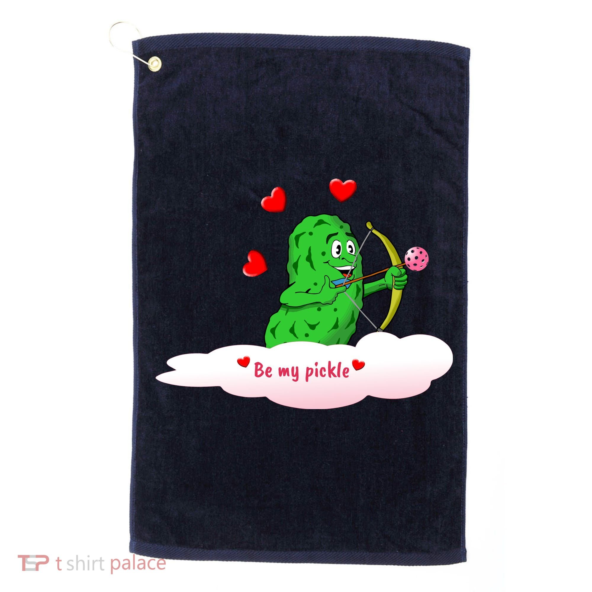 Be My Pickle, Fun Pickleball, Valentines Day Pickleball Golf Towel