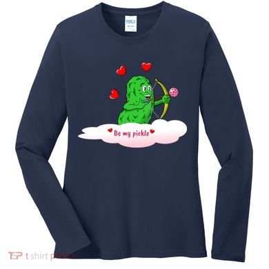 Be My Pickle, Fun Pickleball, Valentines Day Pickleball Women's Long Sleeve Shirt