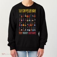 Bass Musician Pick You Can Never Have Too Many Guitars Women's Sweatshirt thumb 0