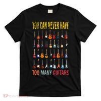 Bass Musician Pick You Can Never Have Too Many Guitars T-Shirt thumb 0